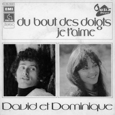 David et Dominique - Du bout des doigts je t'aime